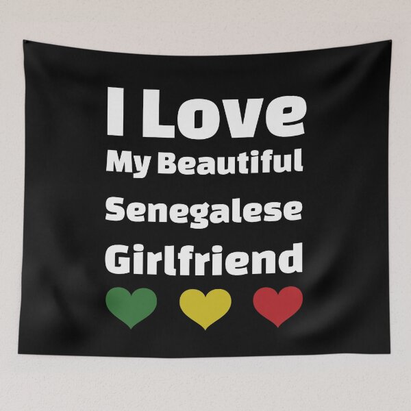 Item preview, I Love My Beautiful Senegalese Girlfriend - Senegal Girlfriend designed and sold by DiceNLDesigns.