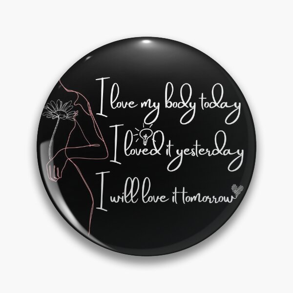 Item preview, I love my body designed and sold by Kayla-Growing.