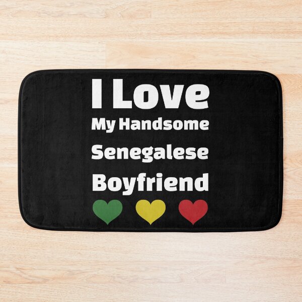 Item preview, I Love My Handsome Senegalese Boyfriend - Senegal Boyfriend designed and sold by DiceNLDesigns.