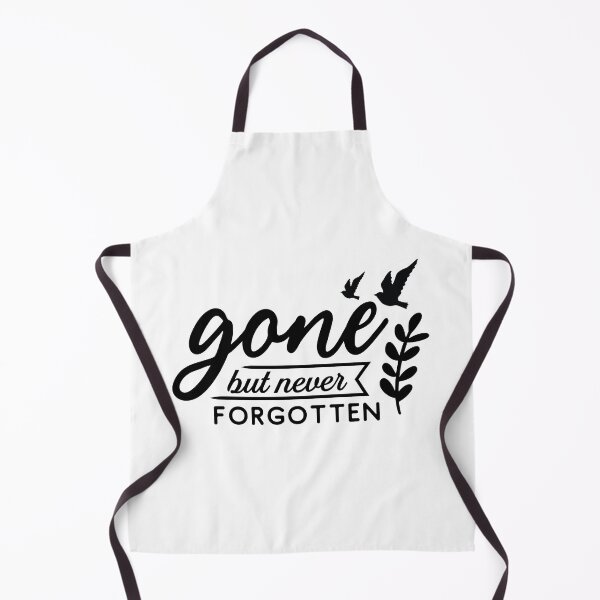 Item preview, Gone but never forgotten designed and sold by IM Hunter.