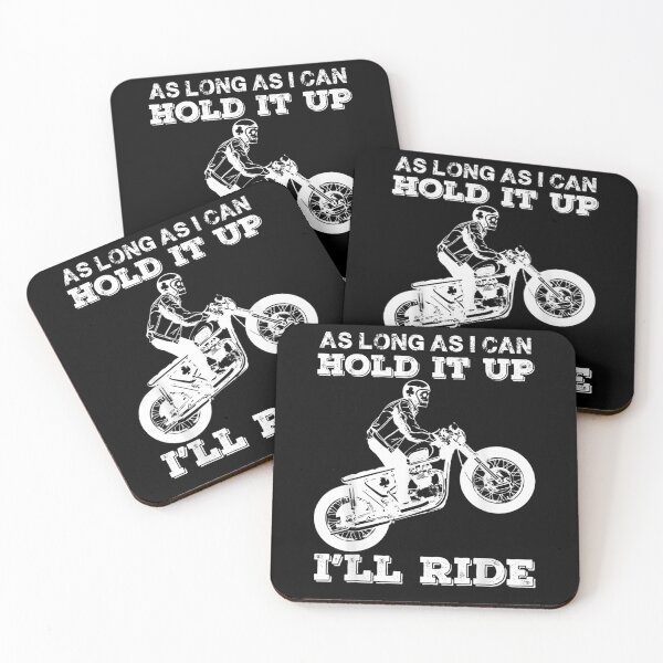 Item preview, As Long As I Can Hold It Up I'll Ride Motorcycle  designed and sold by dannareyansh.