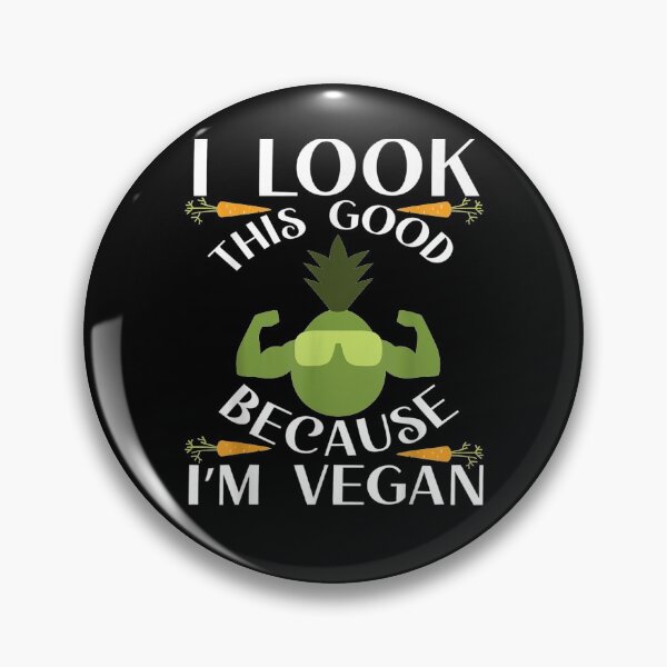 Item preview, Vegan Vegetarian I Look This Good Because I'm Vegan  designed and sold by dannareyansh.