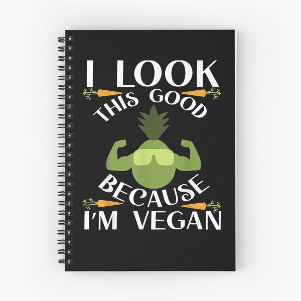Item preview, Vegan Vegetarian I Look This Good Because I'm Vegan  designed and sold by dannareyansh.