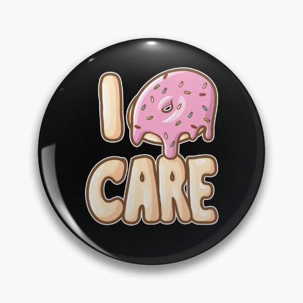 Item preview, I Donut Care Funny Saying Food Pun Humor designed and sold by lsapparel.