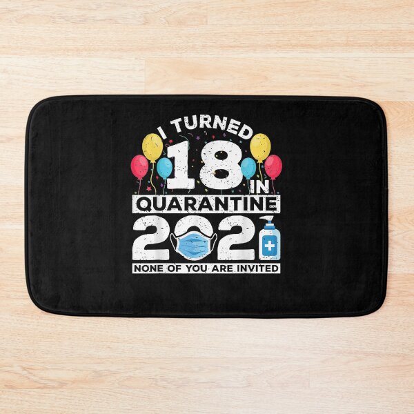 Item preview, I Turned 18 In Quarantine 2021 Funny 18th Birthday Party  designed and sold by dannareyansh.