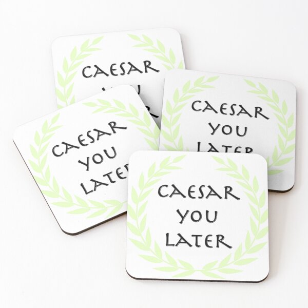 Item preview, Caesar you later! designed and sold by Wenby-Weaselbee.