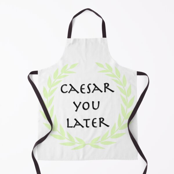 Item preview, Caesar you later! designed and sold by Wenby-Weaselbee.