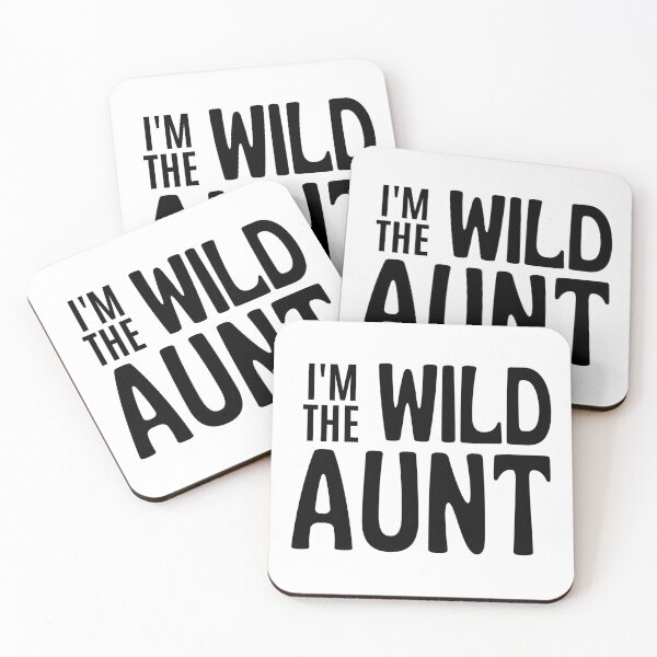 Item preview, I'm The Wild Aunt designed and sold by redsh2564.