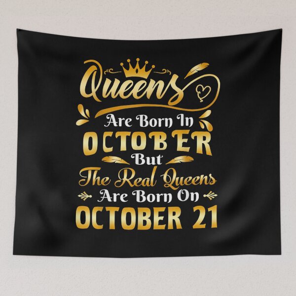 Item preview, Real Queens Are Born On October 21st Birthday  designed and sold by dannareyansh.