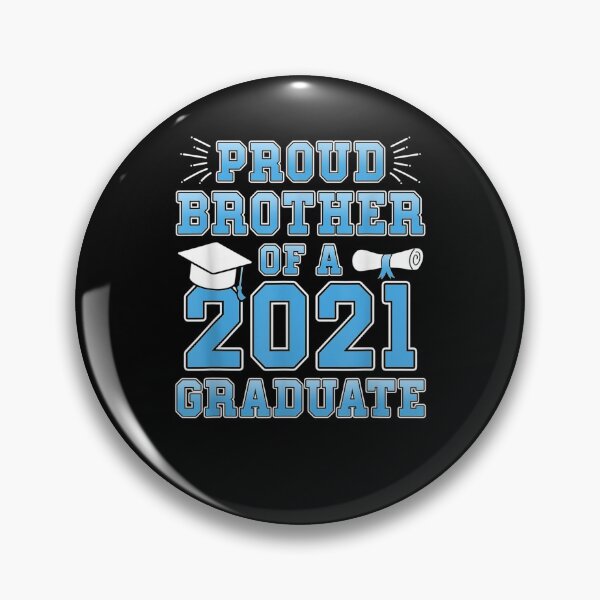 Item preview, Proud Brother Of A 2021 Graduate School Graduation Family  designed and sold by dannareyansh.