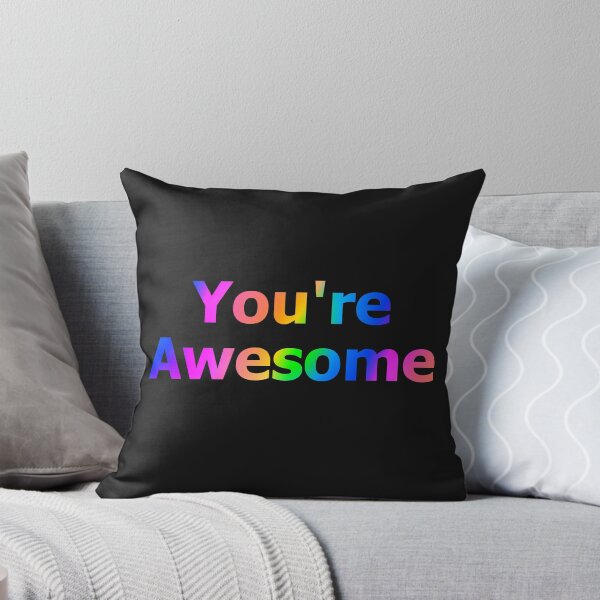 Item preview, You're Awesome -2 designed and sold by KATKattalestv.
