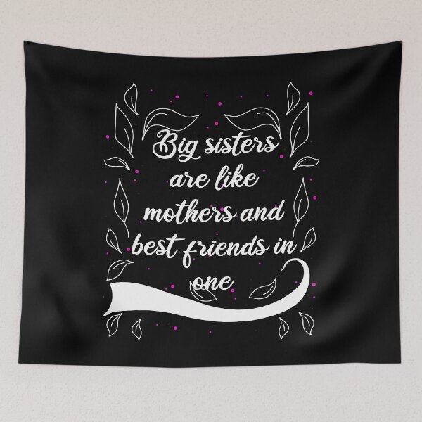 Item preview, Big Sisters Like Mothers And Best Friends designed and sold by AOCreativeProd.