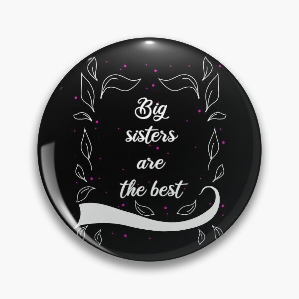 Item preview, Big Sisters Are The Best Big Siblings Saying designed and sold by AOCreativeProd.