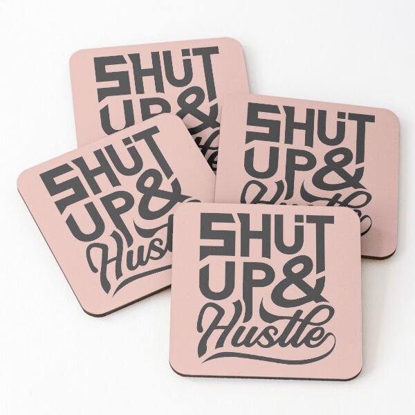 Item preview, Shut Up & Hustle  designed and sold by Teetrace.