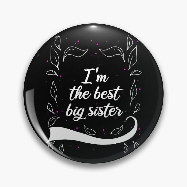 Item preview, I'm The Best Big Sister designed and sold by AOCreativeProd.