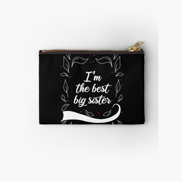 Item preview, I'm The Best Big Sister designed and sold by AOCreativeProd.