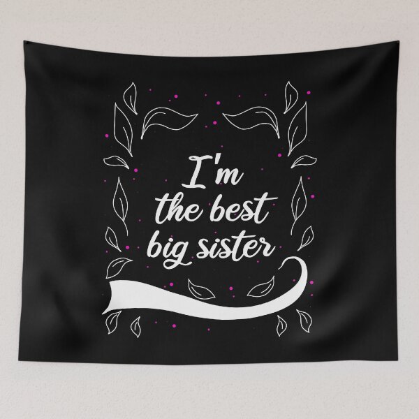 Item preview, I'm The Best Big Sister designed and sold by AOCreativeProd.