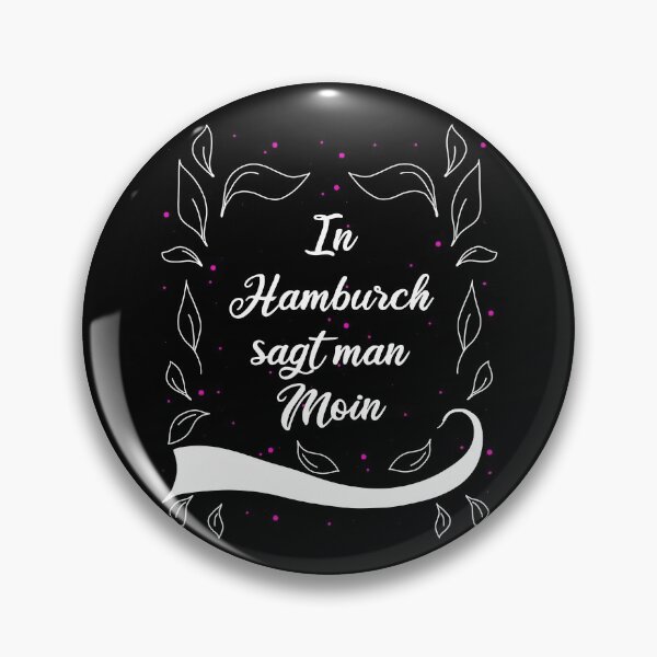 Item preview, In Hamburch They Say Moin Hamburg Saying designed and sold by AOCreativeProd.