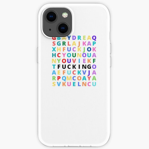 Fuck You You Fucking Fuck iPhone Flexible Hülle