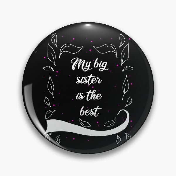 Item preview, My Big Sister Is The Best designed and sold by AOCreativeProd.