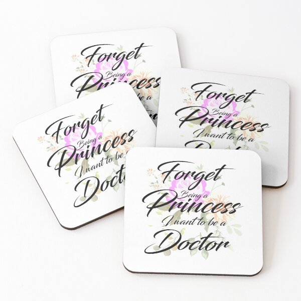 Item preview, Forget being a princess I want to be a doctor designed and sold by ThebestArtshop.