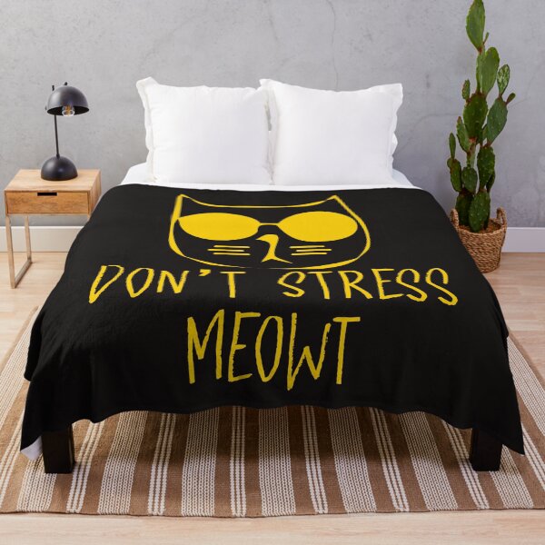 Item preview, Don't stress MEOWT designed and sold by UNITEES21.