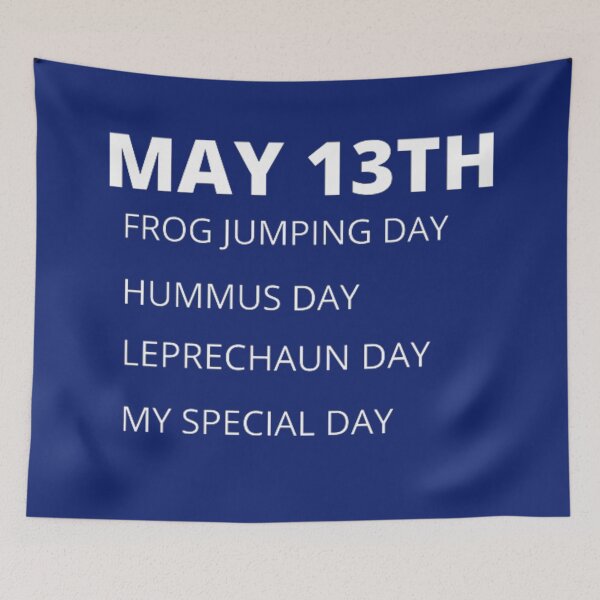 Item preview, Daily holidays - May 13th designed and sold by edwardtiptonart.