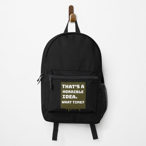 Item preview, That's a horrible idea, What time? designed and sold by kevstore.