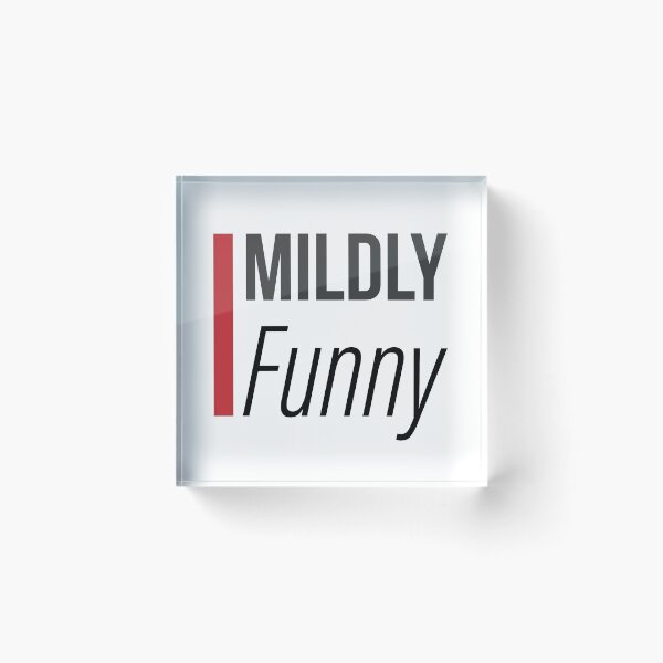 Item preview, Mildly funny designed and sold by Kirovair.