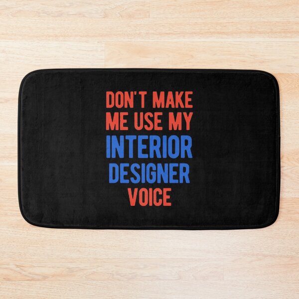 Item preview, Funny Interior Designer designed and sold by artworkbyrihen.