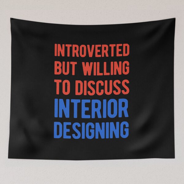 Item preview, Funny Interior Designer designed and sold by artworkbyrihen.