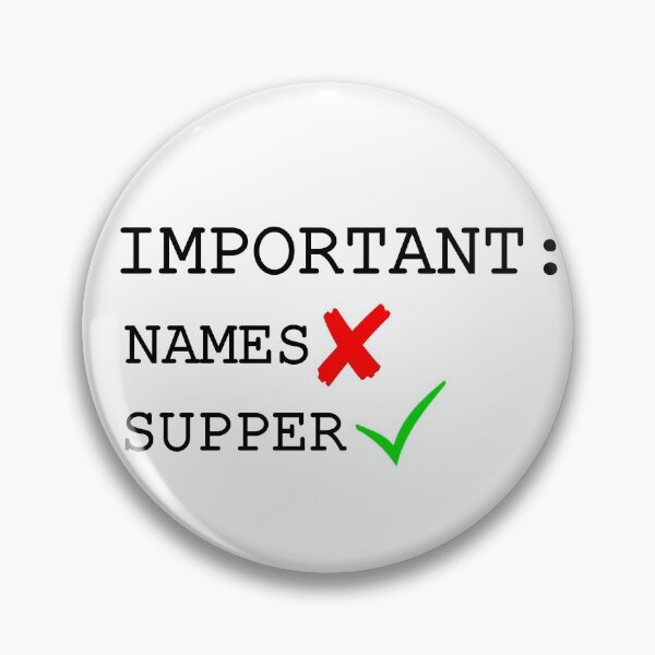 Item preview, Names aren't Important designed and sold by PorcupineQuinn.
