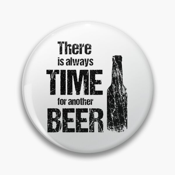 Artikelvorschau, Es ist immer Zeit für ein anderes Bier entworfen und verkauft von Matheus2001.