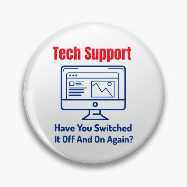 Artikelvorschau, Technischer Support - Haben Sie es aus- und wieder eingeschaltet? entworfen und verkauft von FranksDesigns.