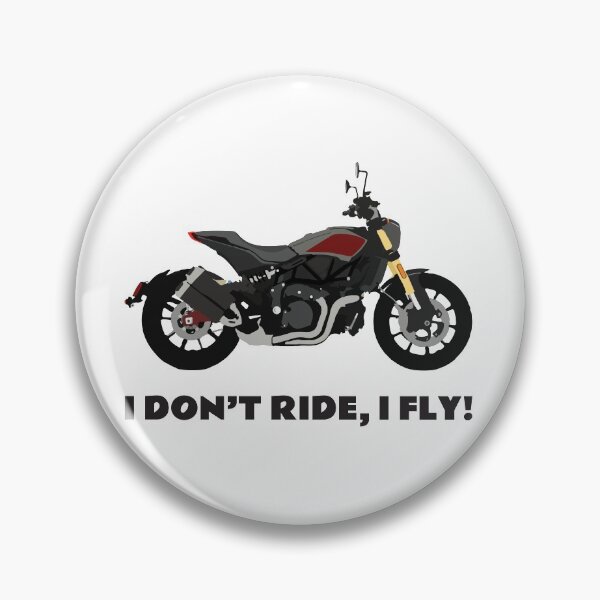 Item preview, I don't ride, I fly! Indian FTR 1200 S designed and sold by WiredDesigns.