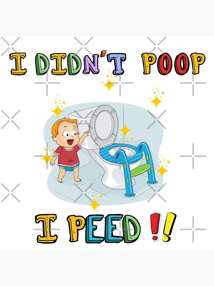 "Potty trained. I didn't poop I peed. Toddler with Training Potty