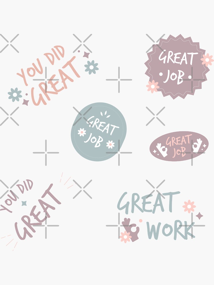 GREAT JOB  Sticker for Sale by WhiteEyeQueen