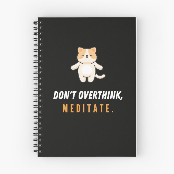 Item preview,  Don't Overthink, Meditate - The Meditating Cat designed and sold by 2-Of-A-Kind.
