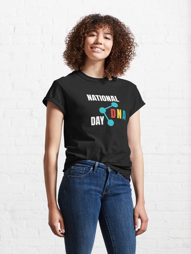 Discover National DNA Day Classic T-Shirt