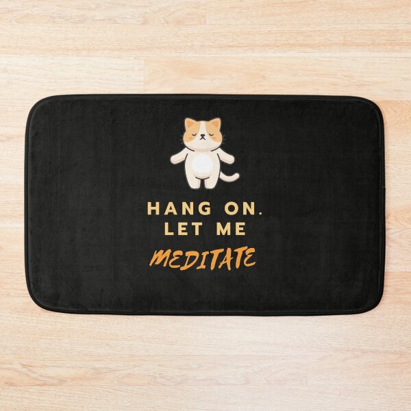 Item preview, Hang on. let me Meditate - The Meditating Cat designed and sold by 2-Of-A-Kind.