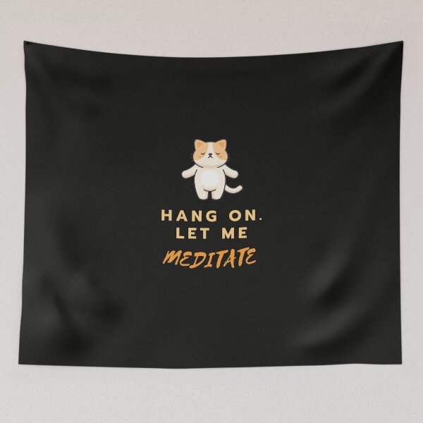 Item preview, Hang on. let me Meditate - The Meditating Cat designed and sold by 2-Of-A-Kind.