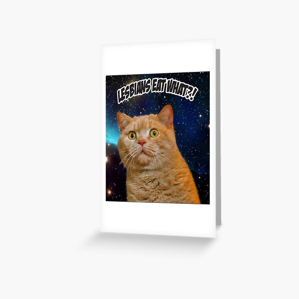 LESBIANS EAT WHAT?! Greeting Card