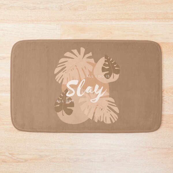 Item preview, All I Do Is SLAY All Day designed and sold by NaomiBalog.