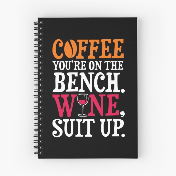 Item preview, Coffee You'Re On The Bench Wine Suit Up Funny Adult designed and sold by martellshante.