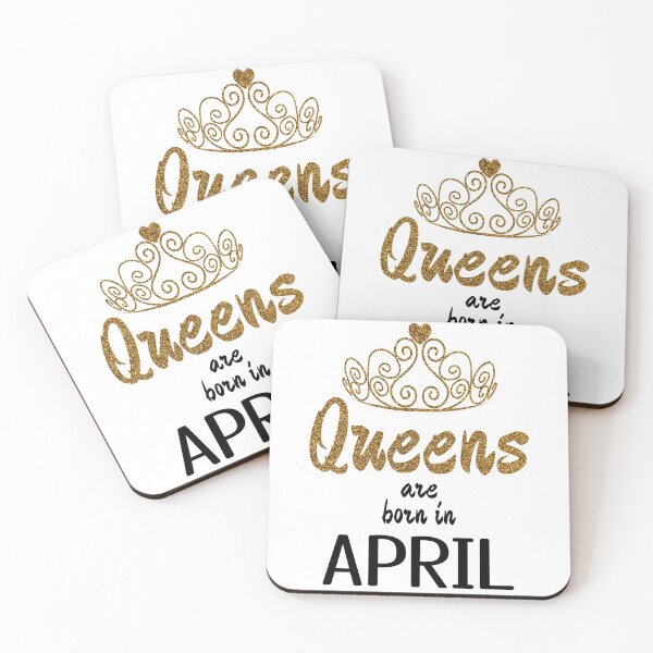 Item preview, Queens are born in april  designed and sold by Rehaaam.