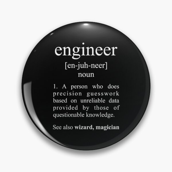 Item preview, Engineer - definition: a person who does precision guesswork designed and sold by Lucky-Town-Art.