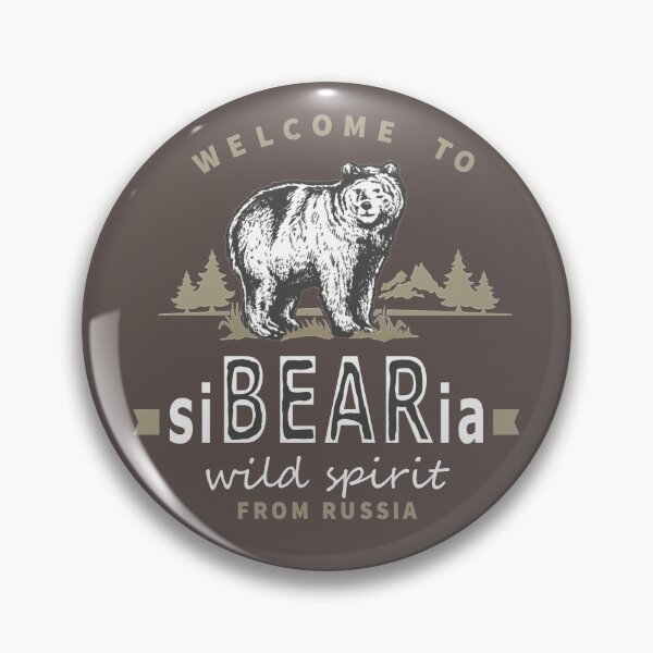 Item preview, Welcome to Siberia with bear from Russia, brown edition designed and sold by bye-then.
