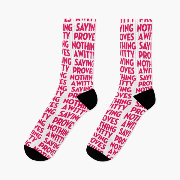 Item preview, A witty saying proves nothing v.4 designed and sold by x1brett.