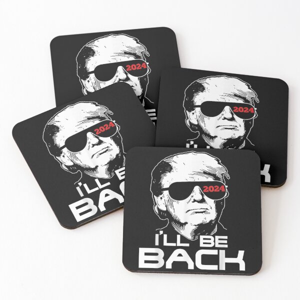Item preview, Ill Be Back Trump 2024 designed and sold by BenjaminJStiff.