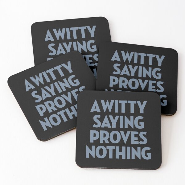 Item preview, A witty saying proves nothing v.6 designed and sold by x1brett.